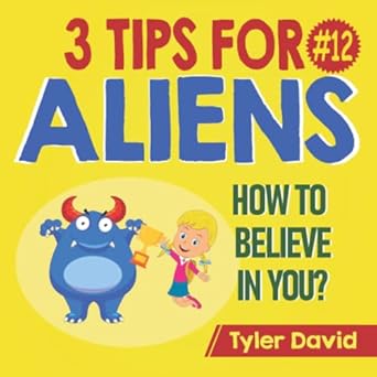3 Tips for Aliens Book 5