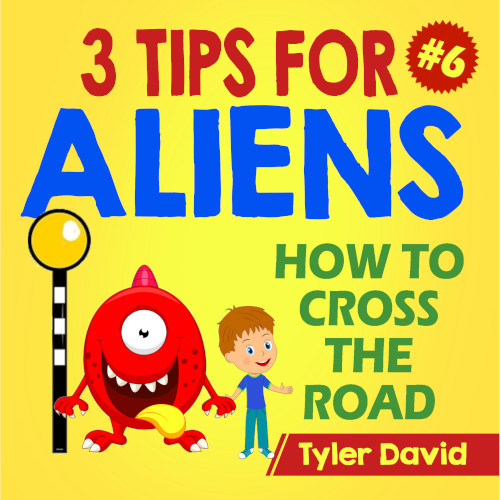 3 Tips for Aliens Book 3